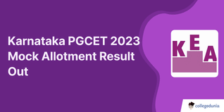 Karnataka PGCET 2023 Mock Allotment Result Out @kea.kar.nic.in; Check Direct Link Here
